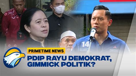 Sengaja Tarik Demokrat Atau Gimmick Politik Youtube