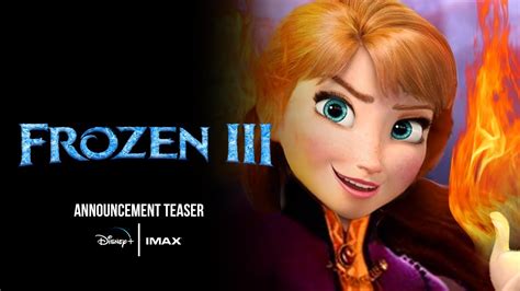 FROZEN 3 2024 Disney Official Announcement YouTube