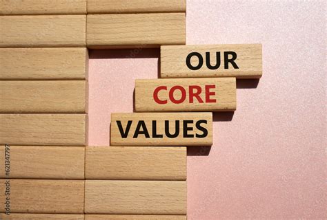 Our Core Values Symbol Concept Words Our Core Values On Wooden Blocks