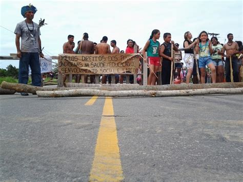 Cabresto Blogspot Manifesta O De Ndios Bloqueia Rodovias Em