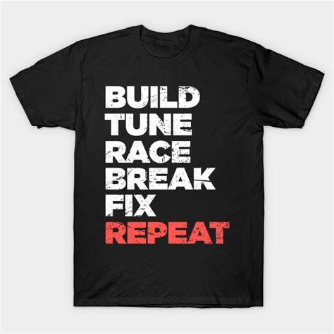 Funny Race Car Racing Gift - Race Car - T-Shirt | TeePublic