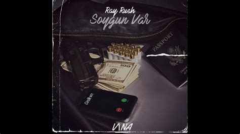 Ray Rush Soygun Var Youtube