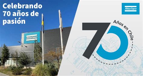 Atlas Copco Chile Celebra 70 Años Cámara De Comercio De Santiago Ccs