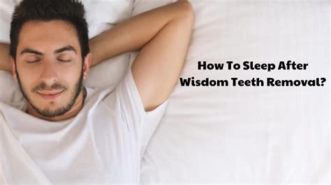 How To Sleep After Wisdom Teeth Removal Spring Orchid Dental