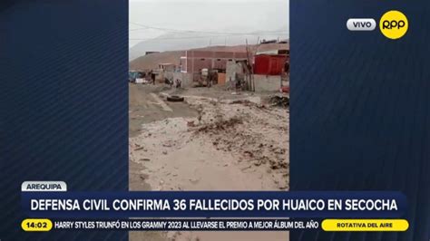 Arequipa Reportan A 36 Fallecidos Por Huaicos En Centros Poblados De