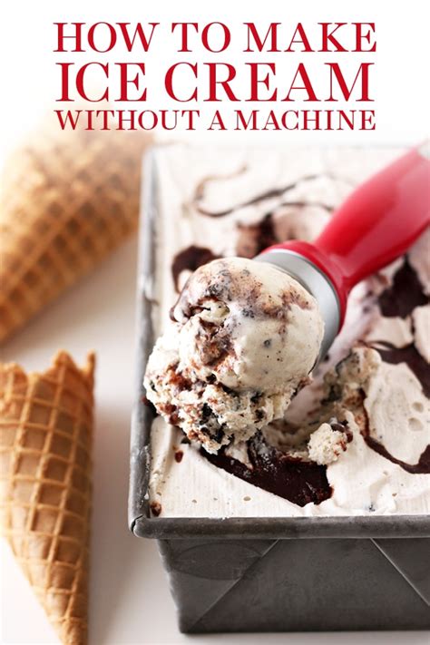 How To Make Ice Cream Without A Machine Handle The Heat