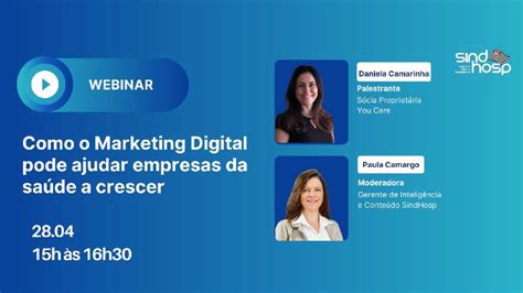 Webinar Como O Marketing Digital Pode Ajudar Empresas Da Saúde A