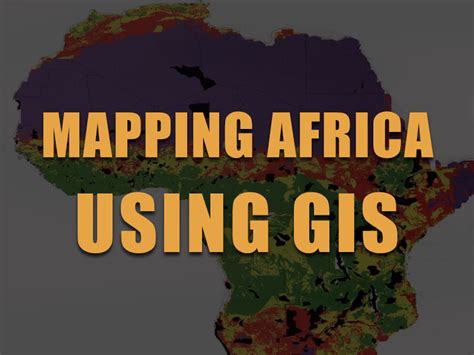 Mapping Africa Using GIS KS3 Key Stage 3 Teaching Resources