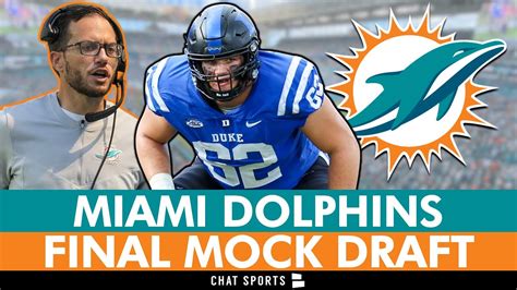 Final Miami Dolphins 7 Round 2024 Nfl Mock Draft Ft Graham Barton