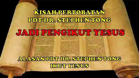 🔴 Kisah Pertobatan Pdt Dr Stephen Tong Youtube