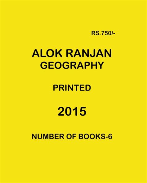 Alok Ranjan Geography Printed 2015 Number Of Books 6 Black And White