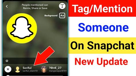 How To Tag Someone In Snapchat Story How To Mention Someone On