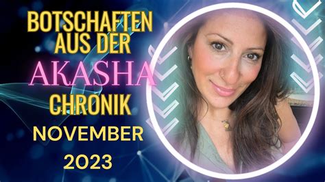 Botschaften Aus Der Akasha Chronik F R Den Monat November Youtube