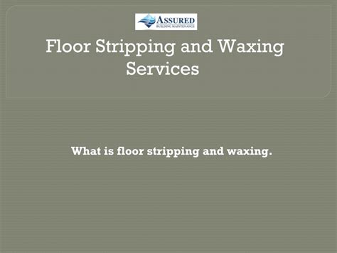 PPT Floor Stripping And Waxing Services PowerPoint Presentation Free