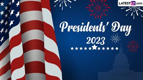 Festivals Events News Washington S Birthday Or Presidents Day 2023