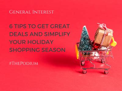 Tips To Get Great Deals And Simplify Your Holiday Shopping Season