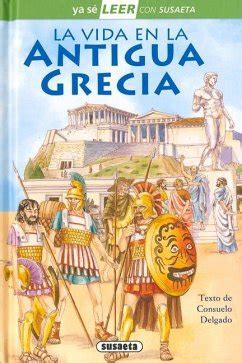 La Vida En La Antigua Grecia Leer Con Susaeta Nivel Von Susaeta