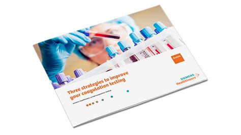 Guide Three Strategies To Improve Your Coagulation Testing Siemens Healthineers Usa