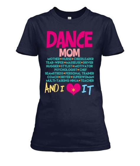 Dance Mom And I Love It Dance Mom Shirts Dance Shirts Ideas Dance Moms