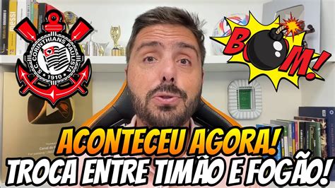 BOMBOU NESTA TERÇA CORINTHIANS E BOTAFOGO NEGOCIAM TROCA DE JOGADORES