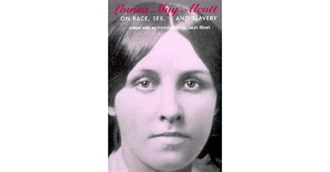 Louisa May Alcott On Race Sex And Slavery By Louisa May Alcott