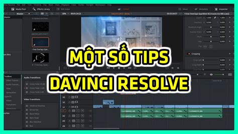 27 Một Số Tips Trong Davinci Color Grading Davinci Resolve Youtube