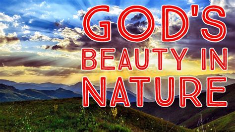 God S Beauty In Nature Youtube