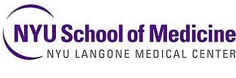 NYU SCHOOL OF MEDICINE NYU LANGONE MEDICAL CENTER Trademark of New York ...