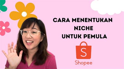 Cara Menentukan Niche Atau Topik Untuk Pemula YouTube