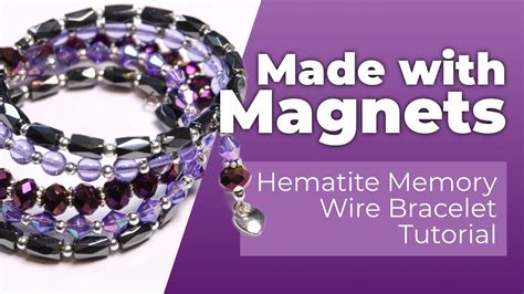 Make A Bracelet With Magnets Hematite Memory Wire Bracelet Tutorial