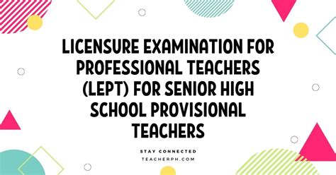 Licensure Examination For Professional Teachers Lept For Senior High