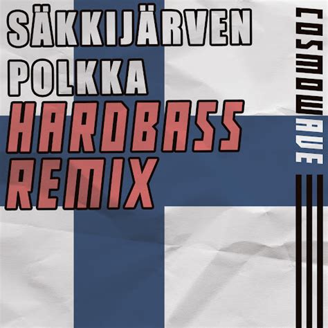 SÄKKIJÄRVEN POLKKA Hardbass YouTube Music