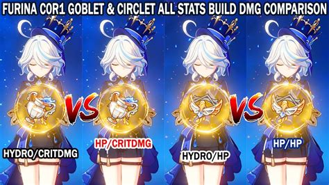 Furina C0R1 Goblet Circlet All Stats Build DMG Comparison HP Vs