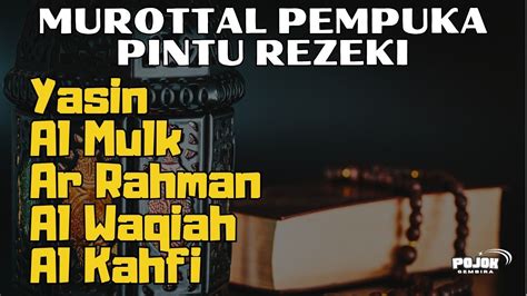 Murottal Pembuka Pintu Rezeki Paling Ampuh Surah Yasin Al Mulk Ar