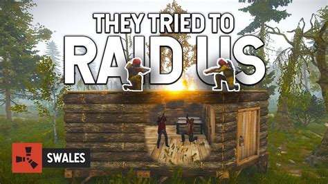 THEY TRIED TO RAID US RUST YouTube