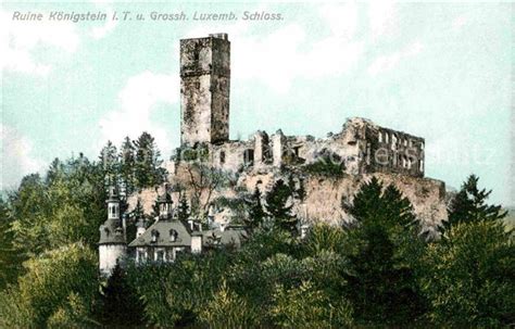 Ak Ansichtskarte Koenigstein Taunus Ruine Grossherzog Luxemburg