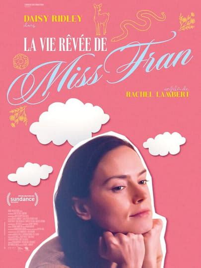 La Vie R V E De Miss Fran Bande Annonce Du Film S Ances Streaming