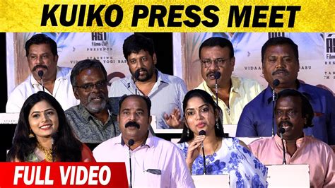 Full Video Kuiko Press Meet Vidharth Yogi Babu Ilavarasu Sri