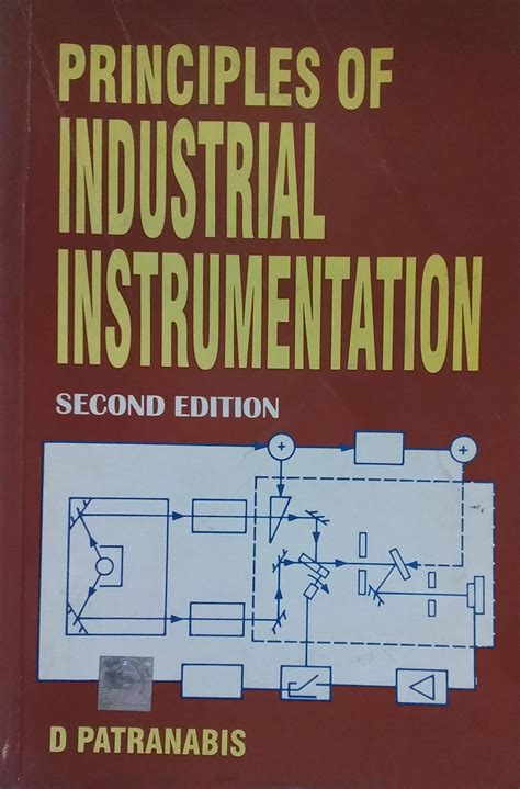 Principles Of Industrial Instrumentation Nd Edition By D Patranabis