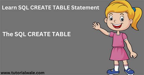 Sql Create Table Statement Tutorialwale