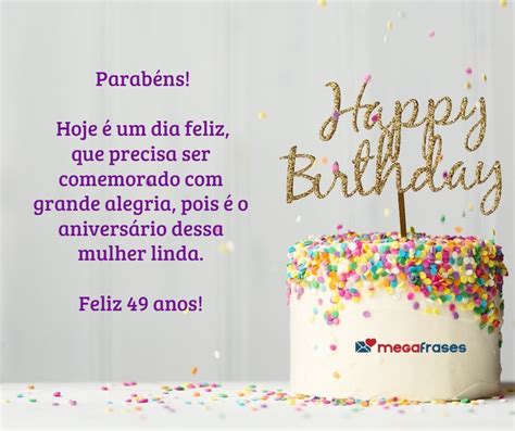 Mensagens De Aniversário De 49 Anos Dia De Festa