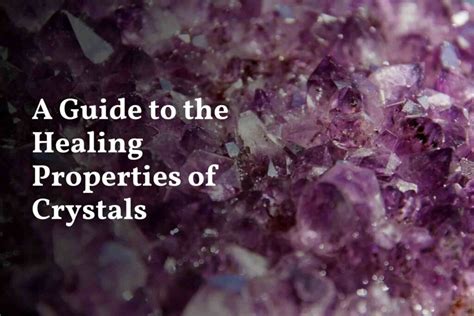 A Guide to the Healing Properties of Crystals - EG