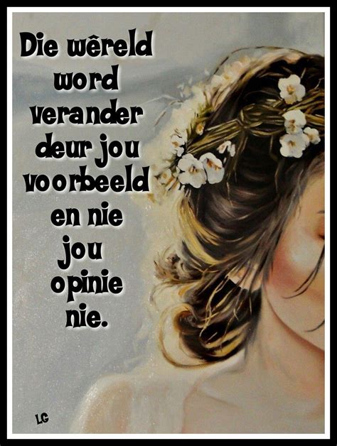 Pin By Lize Grobler On Afrikaans Afrikaans Quotes Afrikaans