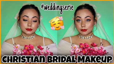 Christian Bridal Makeup Tutorial Wedding Serie Glam Girl Bebo Youtube