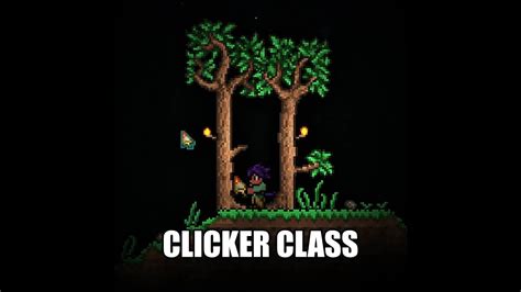 Clicking Until My Arm Falls Off Terraria Modded Clicker Class Ep 1 Youtube