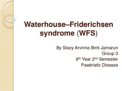 Waterhouse–friderichsen syndrome (wfs)