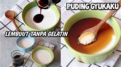 PUDING ALA GYUKAKU CREAMY LEMBUUT TANPA GELATIN Dapurkumels YouTube