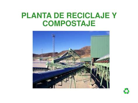 Ppt Planta De Reciclaje Y Compostaje Powerpoint Presentation Free