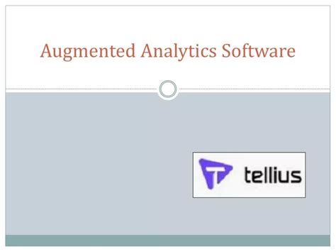 Ppt Augmented Analytics Software Transforming Data Into Business