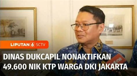 Dinas Dukcapil Dki Jakarta Telah Ajukan Penonaktifkan Nik Ktp